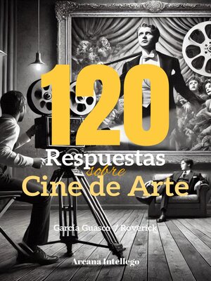 cover image of 120  Respuestas sobre Cine de Arte